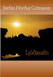 Ljóðasafn Stefáns H Grímssonar