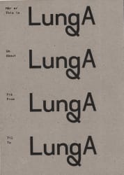Hér er LungA, um LungA, frá LungA, til LungA