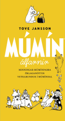 Múmínálfarnir stórbók 2 - Minnningar múmínpabba, Örlaganóttin, Vetrarundur í Múmíndal