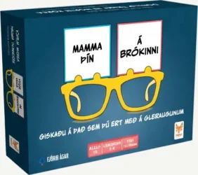 Mamma þín á brókinni