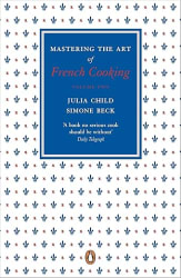 Mastering the Art of French Cooking vol. 2