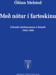 Með nótur í farteskinu - erlendir tónlistarmenn á Íslandi 1930-1960