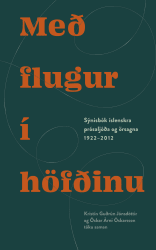 Með flugur í höfðinu: Sýnisbók prósaljóða og örsagna 1922-2012
