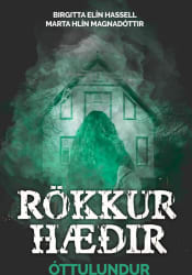 Rökkurhæðir #2: Óttulundur