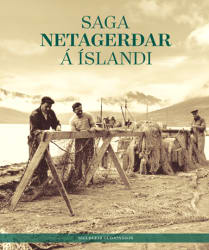 Saga Netagerðar á Íslandi