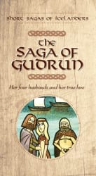 The Saga of Gudrun: Her four husbands and her true love