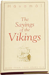 The Sayings of the Vikings - Hávamál