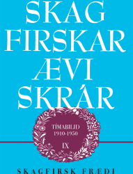 Skagfirskar æviskrár IX: Tímabilið 1910 - 1950