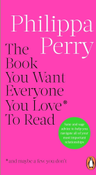 The Book You Want Everyone You Love* To Read