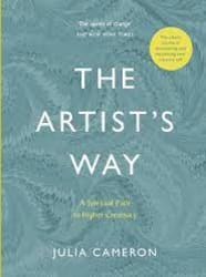 The Artists Way : A Spiritual Path to Higher Creativity