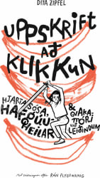 Uppskrift að klikkun - Hjartasósa, hafgúuheilar og gvakamóri við leiðindum