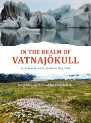 In the realm of Vatnajökull - A companion on the Southern Ring Road
