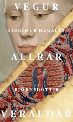 Vegur allrar veraldar: skálkasaga