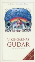 Vikingarnar Gudar - Snorra Edda