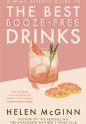 A Wine Expert's Guide to the Best Booze-Free Drinks A Wine Expert's Guide to the Best Booze-Free Drinks