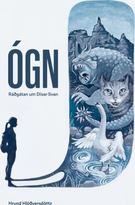 Ógn: ráðgátan um Dísar-Svan