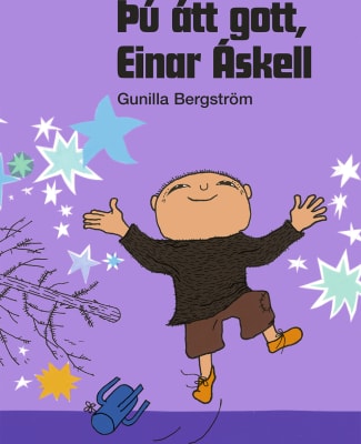 Þú átt gott, Einar Áskell