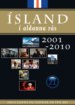 Ísland í aldanna rás, 2001-2010