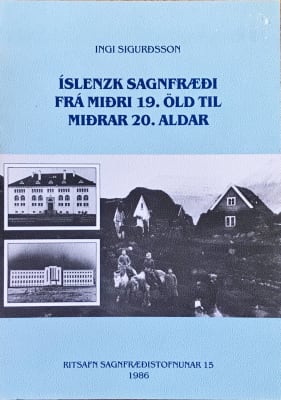 Íslenzk sagnfræði frá miðri 19. öld til miðrar 20. aldar