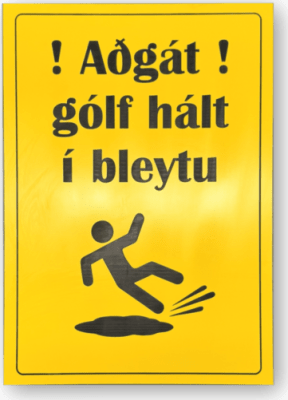 Aðgát gólf hált í bleytu skilti A4