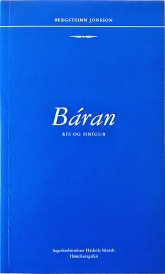 Báran rís og hnígur