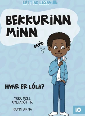 Bekkurinn minn 10: Hvar er Lóla?