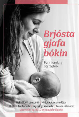Brjóstagjafabókin fyrir foreldra og fagfólk