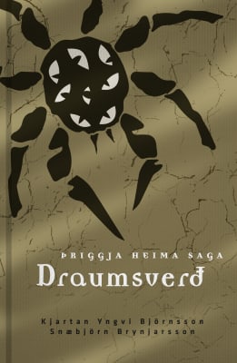 Draumsverð: Þriggja heima saga #2