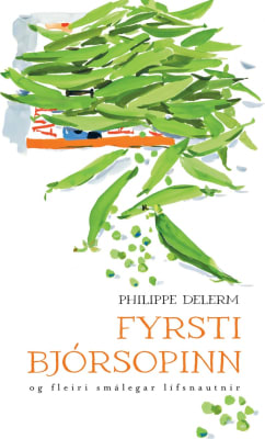 Fyrsti bjórsopinn og fleiri smálegar lífsnautnir
