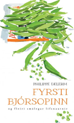 Fyrsti bjórsopinn og fleiri smálegar lífsnautnir