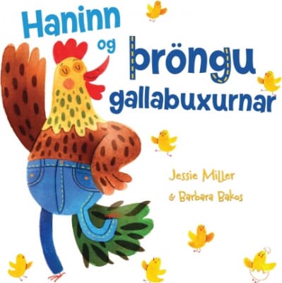 Haninn og þröngu gallabuxurnar