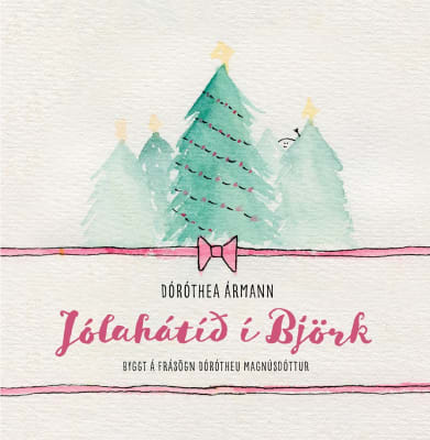 Jólahátíð í Björk