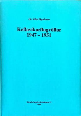 Keflavíkurflugvöllur 1947-1951