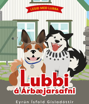 Lesið með Lubba: Lubbi á Árbæjarsafni