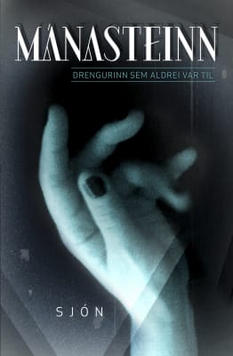 Mánasteinn - drengurinn sem aldrei var til