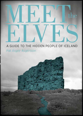 Meet the Elves: A Guide to the Hidden People of Iceland