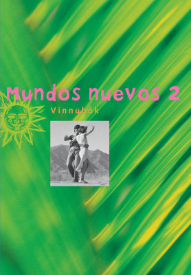 Mundos nuevos 2 - vinnubók
