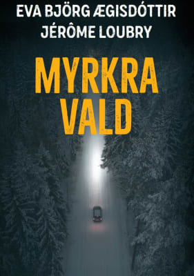 Myrkravald