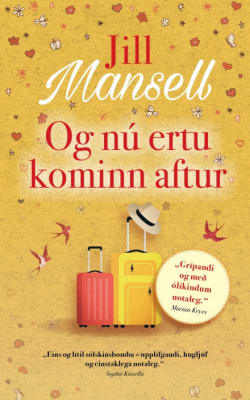 Og nú ertu kominn aftur