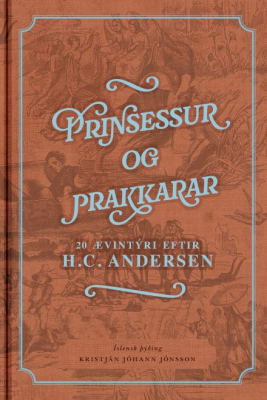 Prinsessur og prakkarar - 20 ævintýri H.C. Andersen