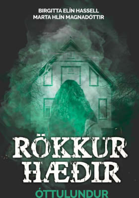 Rökkurhæðir #2: Óttulundur