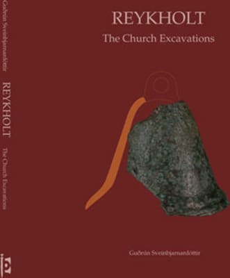 Reykholt - The Church Excavations