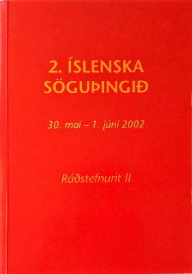 Söguþing 2002: II. bindi