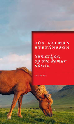 Sumarljós og svo kemur nóttin - ný 2025