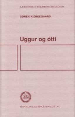 Uggur og ótti / Endurtekningin