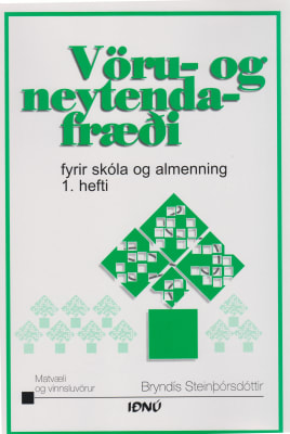 Vöru og neytendafræði 1. hefti