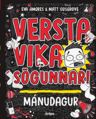 Versta vika sögunnar: Mánudagur