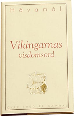 Vikingarnas visdomsord - Hávamál(sænsk)