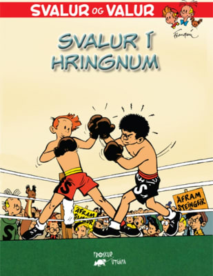 Svalur og Valur 3 - Svalur í hringnum