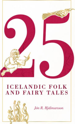25 Icelandic Folk and Fairy Tales